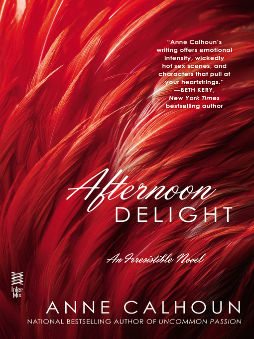 Title details for Afternoon Delight by Anne Calhoun - Available
